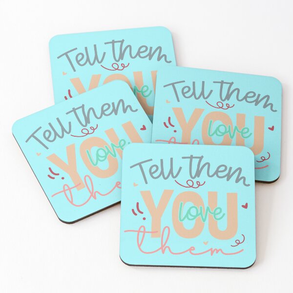 Item preview, Tell them you love them designed and sold by Wit & Wear Company.