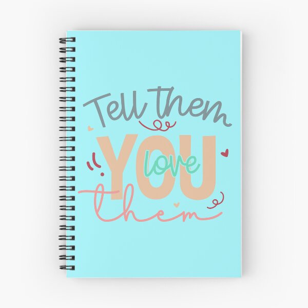 Item preview, Tell them you love them designed and sold by Wit & Wear Company.