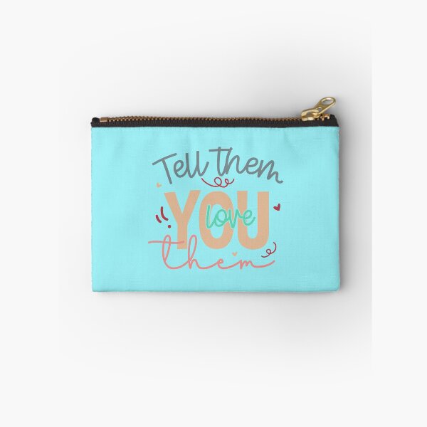 Item preview, Tell them you love them designed and sold by Wit & Wear Company.
