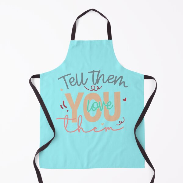 Item preview, Tell them you love them designed and sold by Wit & Wear Company.