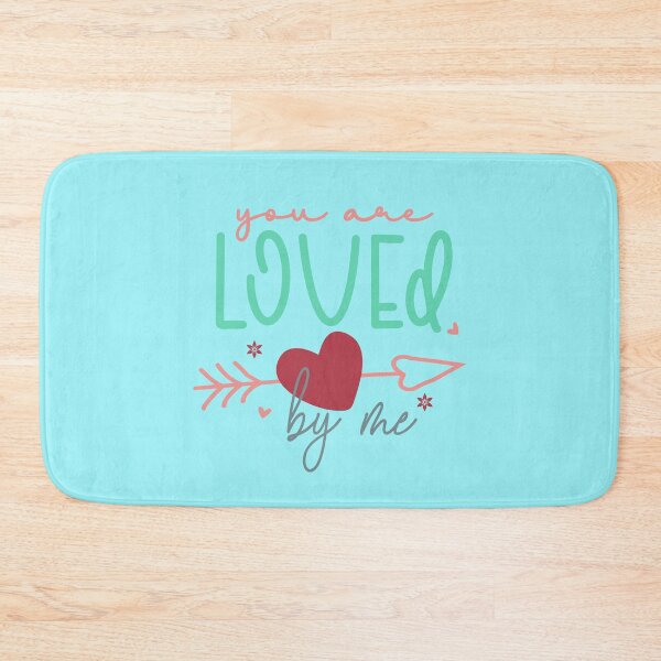 Item preview, You are loved by me designed and sold by Wit & Wear Company.
