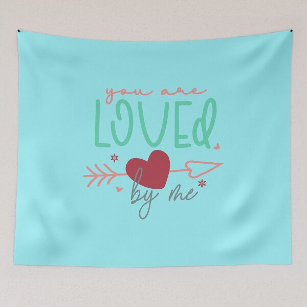 Item preview, You are loved by me designed and sold by Wit & Wear Company.