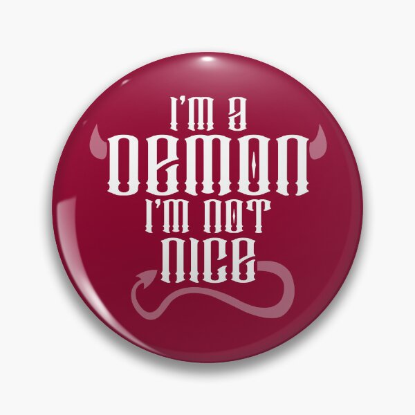 Item preview, I'm a demon, I'm not nice designed and sold by firlachieldraws.