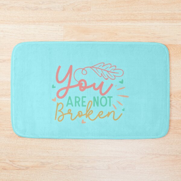 Item preview, You are not broken designed and sold by Wit & Wear Company.