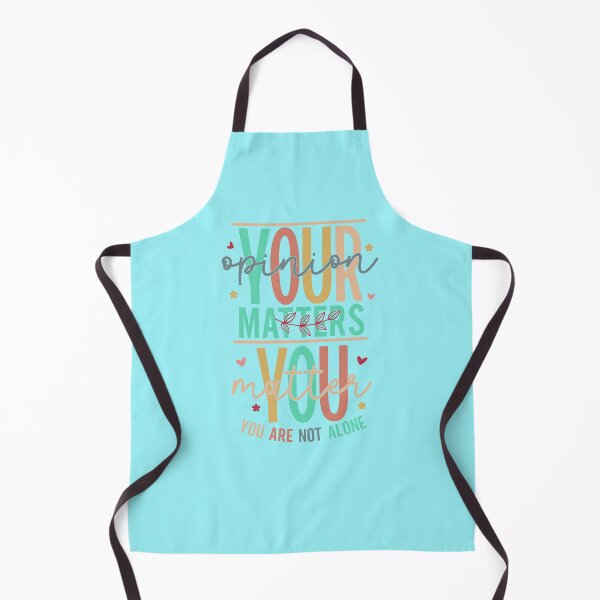 Item preview, Your opinion matters you are not alone designed and sold by Wit & Wear Company.