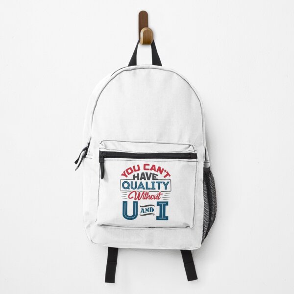 Item preview, You Can't Have Quality Without U and I Quality Control designed and sold by jaygo.