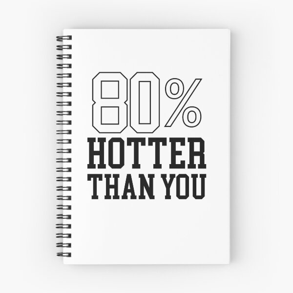 Item preview, 80% HOTTER THAN YOU-GIRLFRIEND GIFT designed and sold by Al Collections.