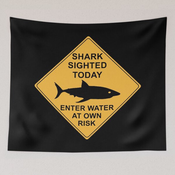 Item preview, Shark Sighted Today - Enter Water at Own Risk designed and sold by Military Insignia Products.