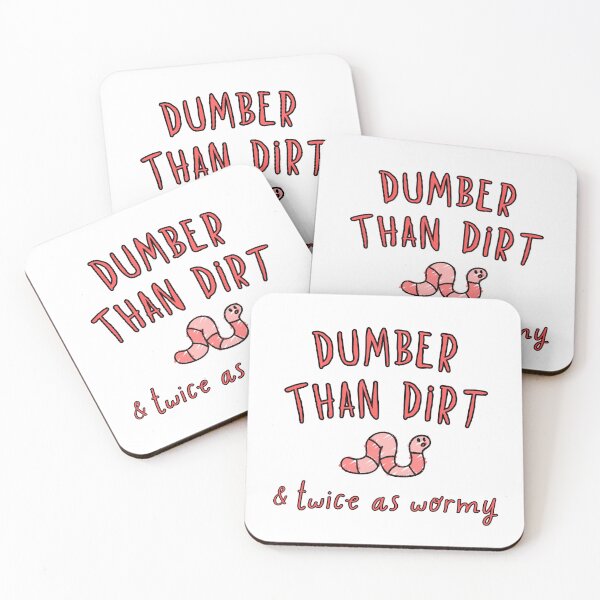 Item preview, Dumber Than Dirt - Twice as Wormy! designed and sold by PixiesPlace.