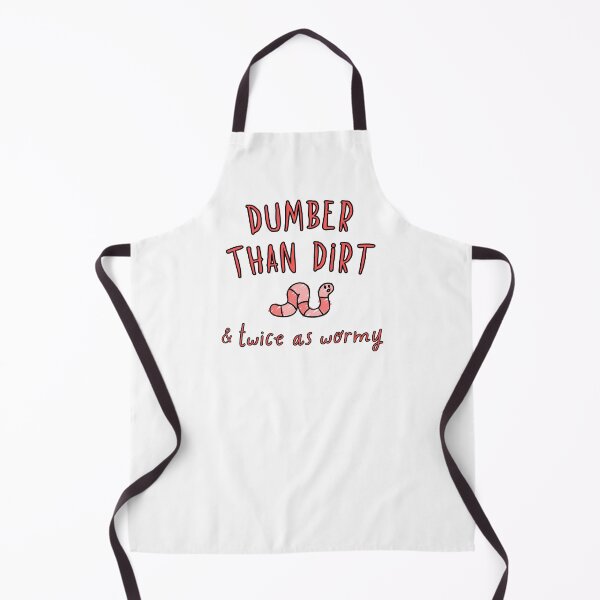 Item preview, Dumber Than Dirt - Twice as Wormy! designed and sold by PixiesPlace.