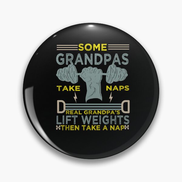 Item preview, some grandpas take naps real grandpa's lift weights then take a nap designed and sold by nouradesinger.