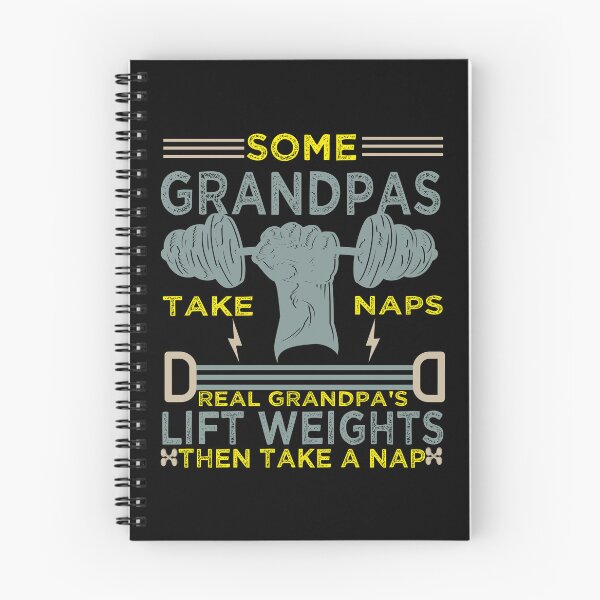 Item preview, some grandpas take naps real grandpa's lift weights then take a nap designed and sold by nouradesinger.