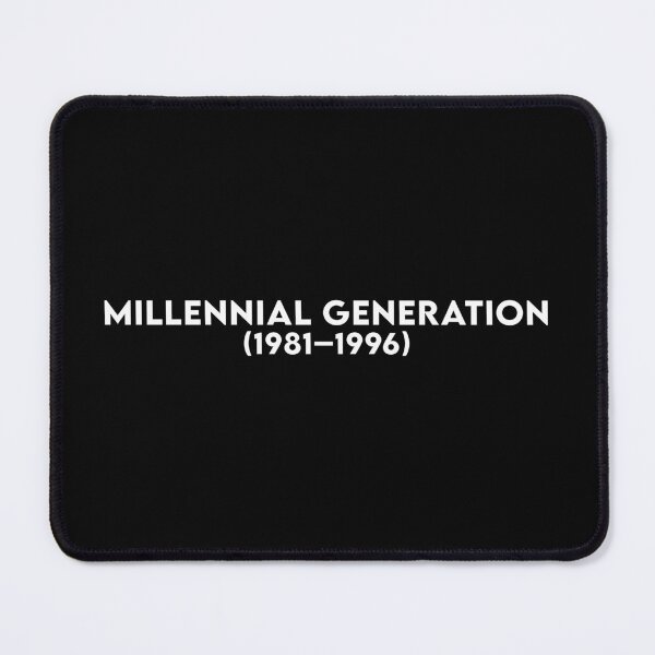 Item preview, Millennial Generation or Generation Y - Born 1981 - 1996 - White txt X 300 designed and sold by Military Insignia Products.