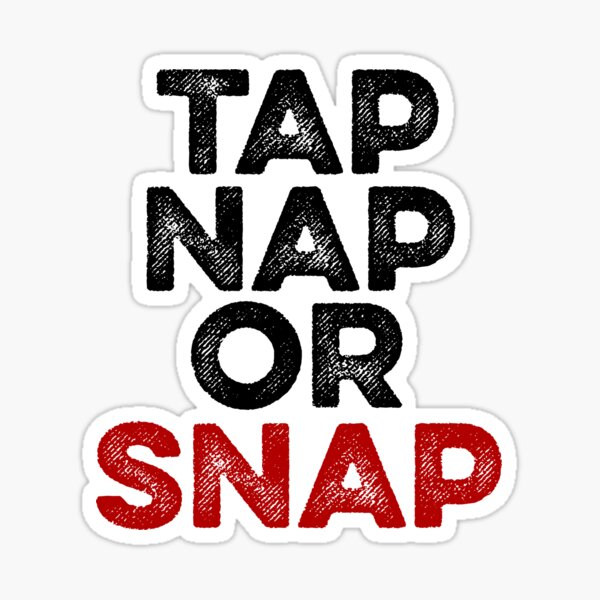 Artikel-Vorschau von Tippen Sie auf Nickerchen oder Snap Jiu Jitsu ~ Fitness Gym Crossfit, designt und verkauft von StrangeStreet.