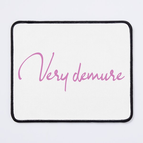 Item preview, Very Demure designed and sold by SiriuslyShawni.