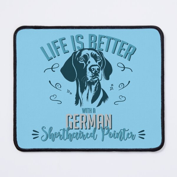Item preview, Life is Better with a German Shorthaired Pointer designed and sold by inspiredalike.