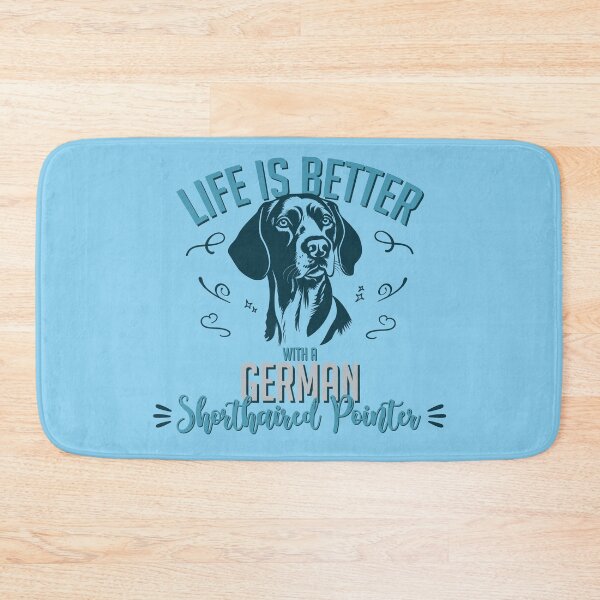 Item preview, Life is Better with a German Shorthaired Pointer designed and sold by inspiredalike.