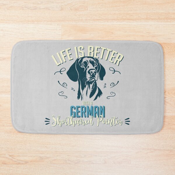 Item preview, Life is Better with a German Shorthaired Pointer designed and sold by inspiredalike.