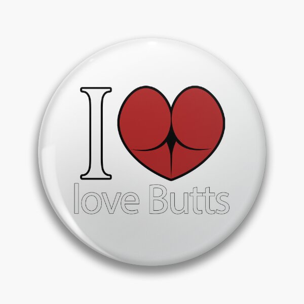Item preview, I love butts design designed and sold by ErMa-Designs.