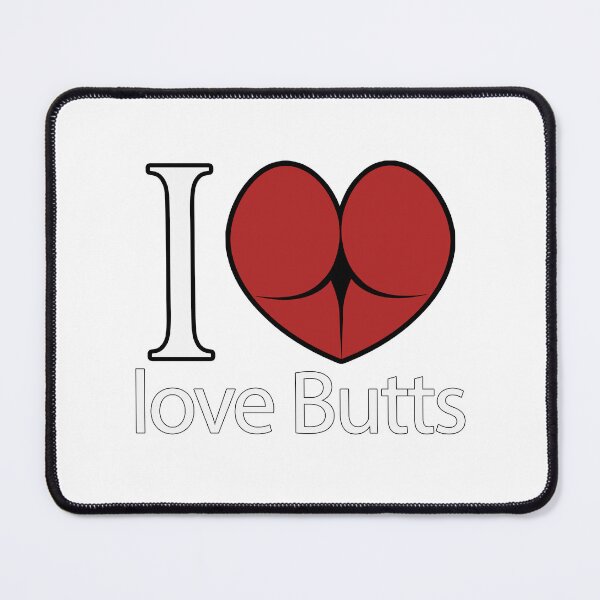 Item preview, I love butts design designed and sold by ErMa-Designs.