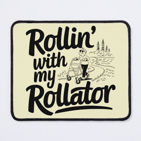 Item preview, Rollin' With My Rollator designed and sold by Situstshirts.