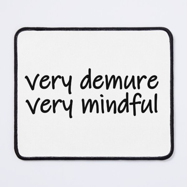 Item preview, very demure, very mindful classy trendy cute designed and sold by RedCircleArt.