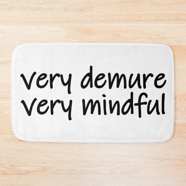 Item preview, very demure, very mindful classy trendy cute designed and sold by RedCircleArt.