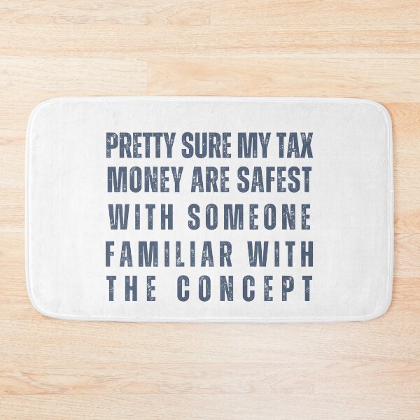 Item preview, American election 2024 tax money saying designed and sold by Lady-Frost.