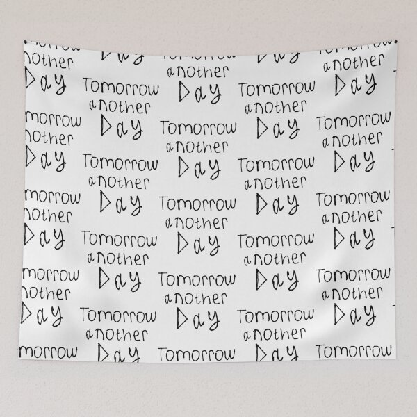 Item preview, Tomorrow Another Day designed and sold by kinpirks.