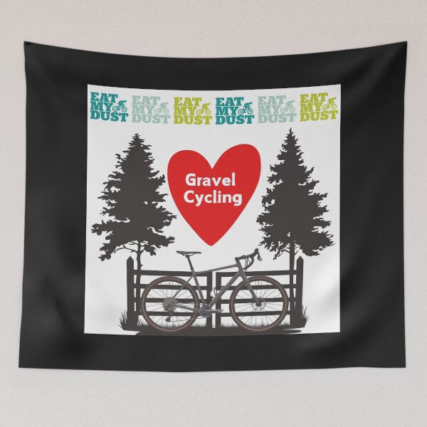 Item preview, Cycling - I Love My Gravel Bike - Eat My Dust designed and sold by EatMyDust-Bike.