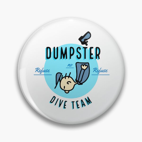 Item preview, Dumpster Dive Team designed and sold by WhackoDesigns.