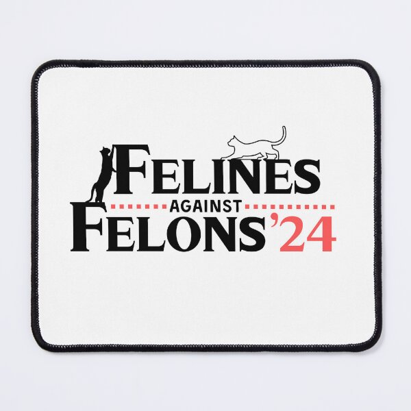 Item preview, Felines-Against-Felons-24 designed and sold by Only Legends.
