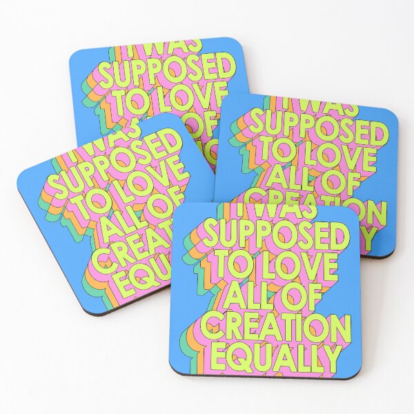 Item preview, I WAS SUPPOSED TO LOVE ALL OF CREATION EQUALLY designed and sold by The Turbulent Architect.