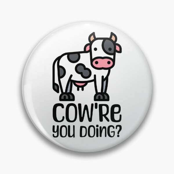 Item preview, Cow're You'e Doing? Funny Cow Pun designed and sold by PMCreative.