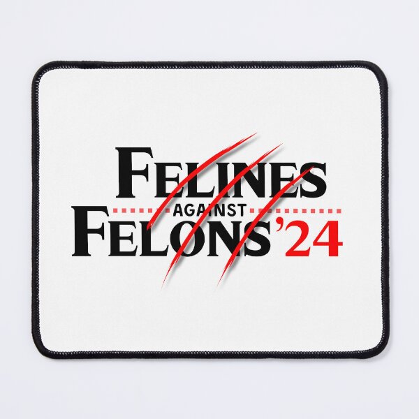 Item preview, Felines-Against-Felons-24 designed and sold by Only Legends.