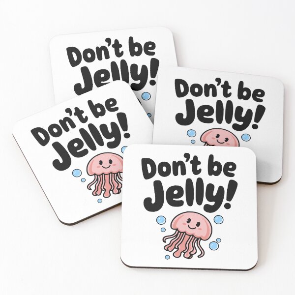Item preview, Don't Be Jelly! Cute Jellyfish Pun designed and sold by PMCreative.