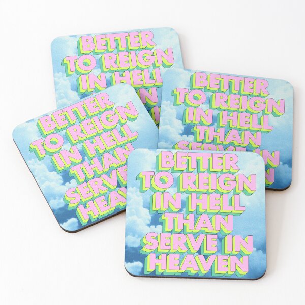 Item preview, BETTER TO REIGN IN HELL THAN SERVE IN HEAVEN designed and sold by The Turbulent Architect.