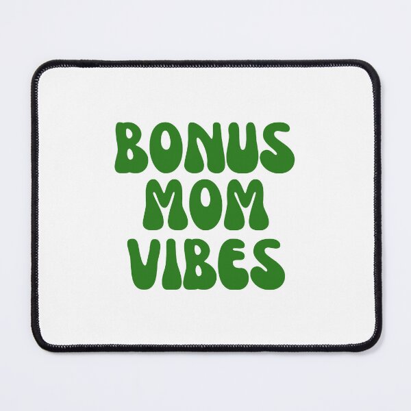 Item preview, Bonus Mom Vibes - Green designed and sold by michaelawells97.