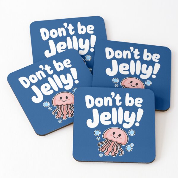 Item preview, Cute Jellyfish Pun. Don't Be Jelly! designed and sold by PMCreative.