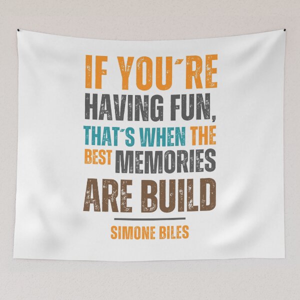 Item preview, If you're having fun, that's when the best memories are built - Simone Biles designed and sold by Sketch-Shack.