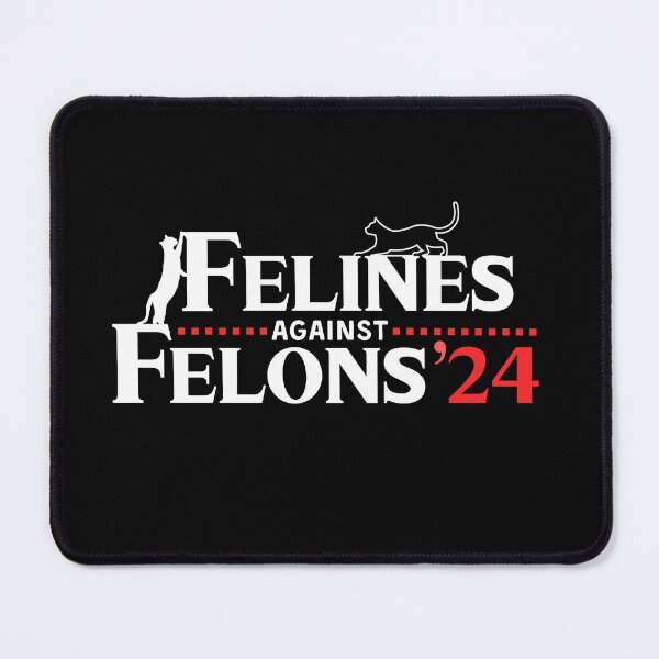 Item preview, Felines-Against-Felons-24 designed and sold by Only Legends.