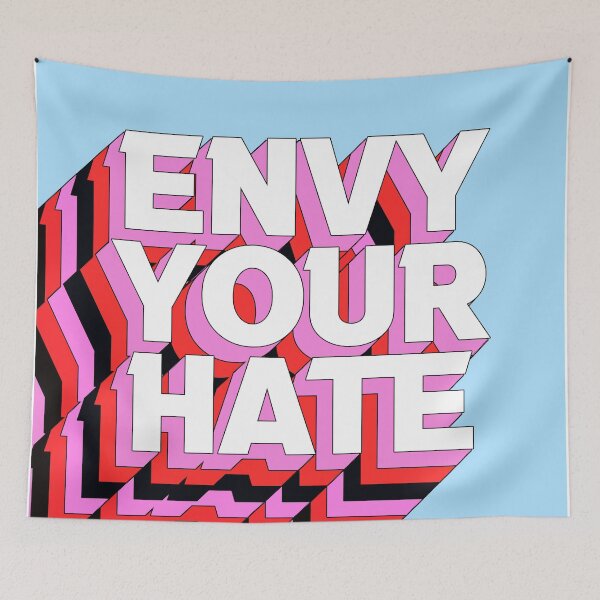 Item preview, ENVY YOUR HATE designed and sold by The Turbulent Architect.