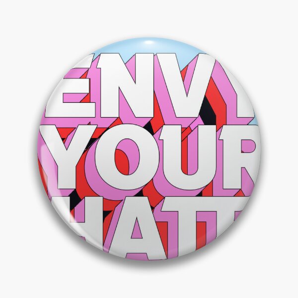 Item preview, ENVY YOUR HATE designed and sold by The Turbulent Architect.