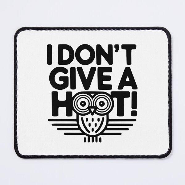 Item preview, I Don't Give A Hoot! Funny Black And White Owl Pun designed and sold by PMCreative.