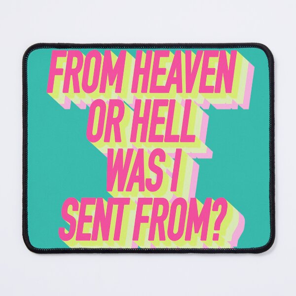 Item preview, FROM HEAVEN OR HELL WAS I SENT FROM? designed and sold by The Turbulent Architect.