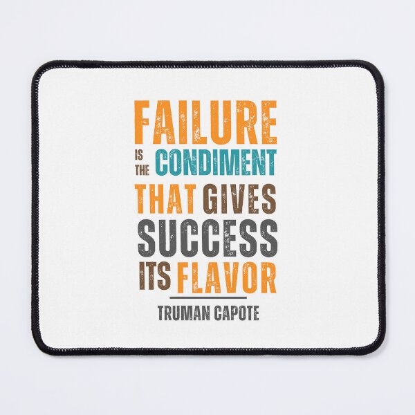 Item preview, Failure is the condiment that gives success its flavor — Truman Capote designed and sold by Sketch-Shack.