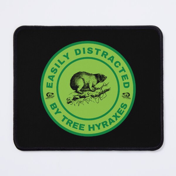 Item preview, Easily distracted by Tree Hyraxes designed and sold by fev-rocks.
