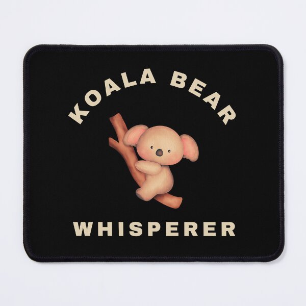 Item preview, Koala Bear whisperer designed and sold by fev-rocks.