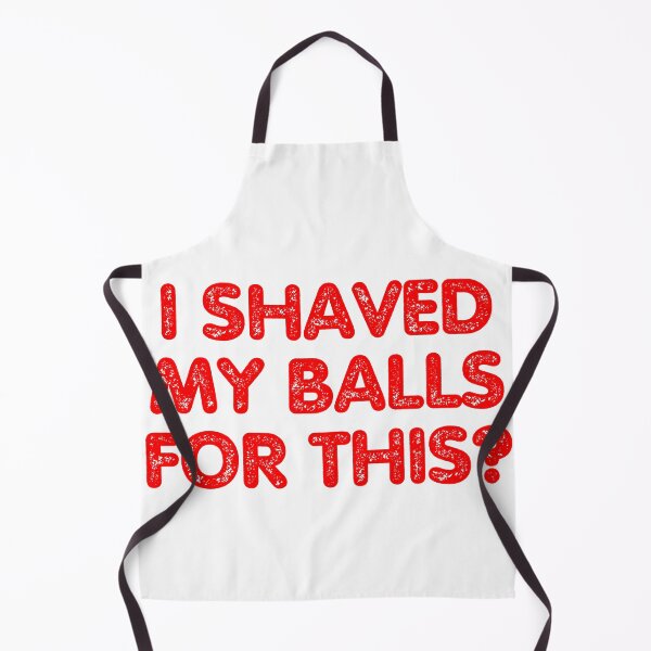 Item preview, i shaved my ball for this funny shirt designed and sold by Alyn8.