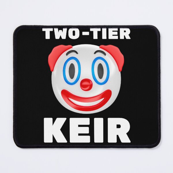 Item preview, TWO-TIER Keir - Keir Starmer Political Satire Design designed and sold by PaultonDesigns.